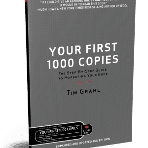 Your First 1000 Copies: The Step-by-Step Guide to Marketing Your Book - Paperback