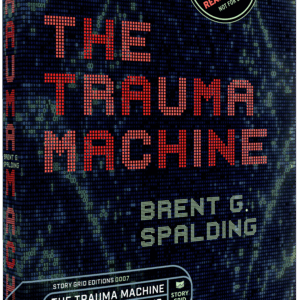 The Trauma Machine - At Cost Copy - Paperback